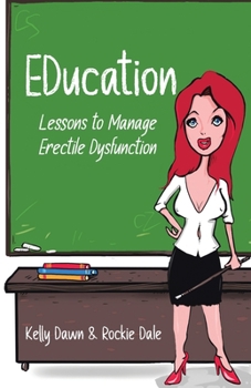 Paperback EDucation: Lessons to Manage Erectile Dysfunction Book