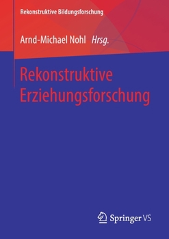 Paperback Rekonstruktive Erziehungsforschung [German] Book