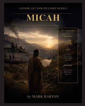 Paperback Lionheart Discipleship Expedition Series - Micah Book