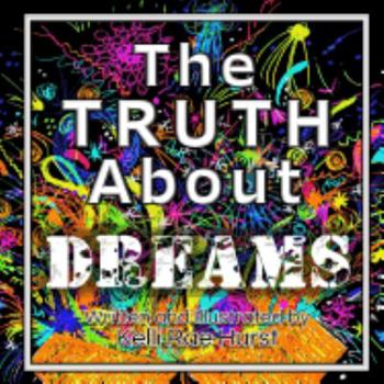 Paperback The Truth About Dreams Book