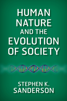 Paperback Human Nature and the Evolution of Society Book