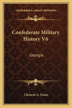 Paperback Confederate Military History V6: Georgia Book