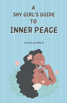 A Shy Girl's Guide to Inner Peace