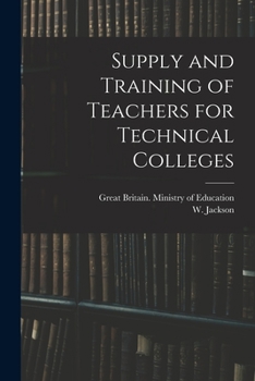 Paperback Supply and Training of Teachers for Technical Colleges Book