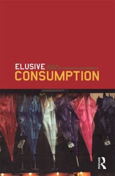 Paperback Elusive Consumption Book