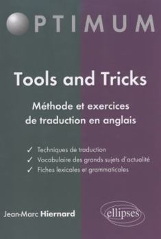 Paperback Tools and tricks : méthode et exercices de traduction en anglais [French] Book