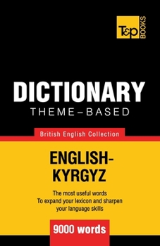 Paperback Theme-based dictionary British English-Kyrgyz - 9000 words Book