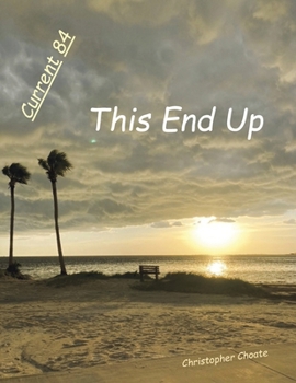 Paperback Current 84: This End Up Book