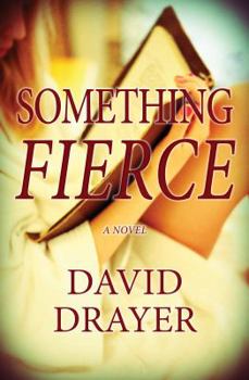 Paperback Something Fierce Book