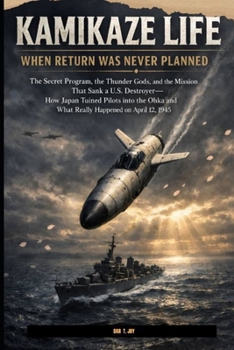 Paperback Kamikaze Life: When Return Was Never Planned Book
