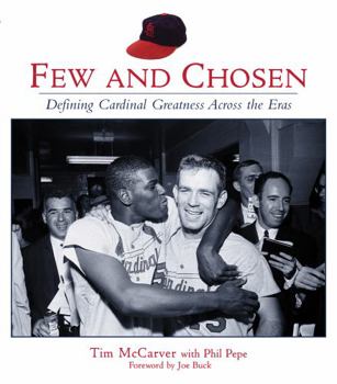 Paperback Few and Chosen: Defining Cardinal Greatness Across the Eras Book