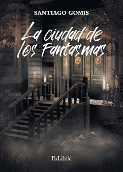 Paperback La ciudad de los fantasmas [Spanish] Book