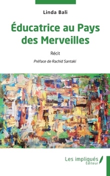 Educatrice au pays des Merveilles (French Edition)