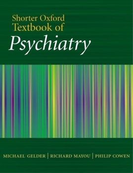 Paperback Shorter Oxford Textbook of Psychiatry Book