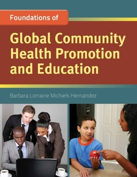 Paperback Foundation Concepts of Global Community Health Promotion & Education Book