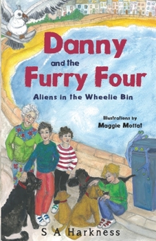 Paperback Danny and The Furry Four: Aliens in the Wheelie Bin Book