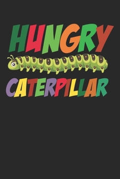 Hungry Caterpillar: Schmetterling Sommer Liebe Kindergarten  Notizbuch liniert 120 Seiten für Notizen Zeichnungen Formeln Organizer Tagebuch