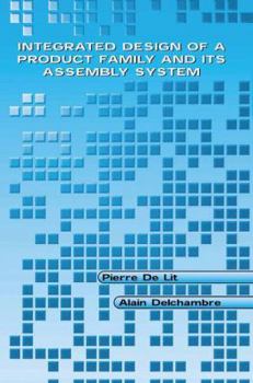 Paperback Integrated Design of a Product Family and Its Assembly System Book