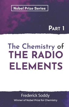 Paperback The Chemistry of THE RADIO ELEMENTS Book