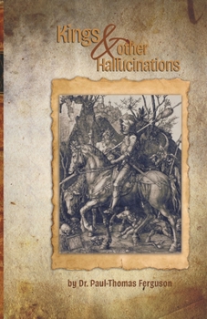 Kings & Other Hallucinations: 6 Essays on Medieval England