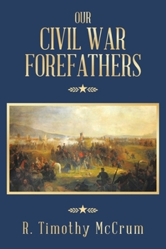 Paperback Our Civil War Forefathers Book