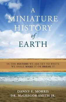 Paperback A Miniature History of the Earth Book