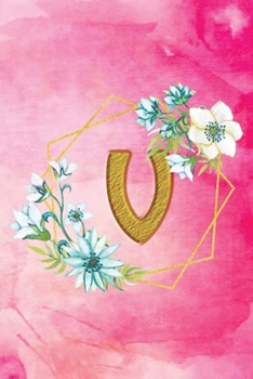 V: Personalized College Ruled Pages Notebook Journal Modern Floral Pink Watercolor & Gold Initial Monogram Letter V - Many Usage Handy Travel Size For Women Teens
