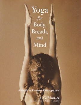 Paperback Yoga for Body, Breath, and Mind: A Guide to Personal Reintegration Book