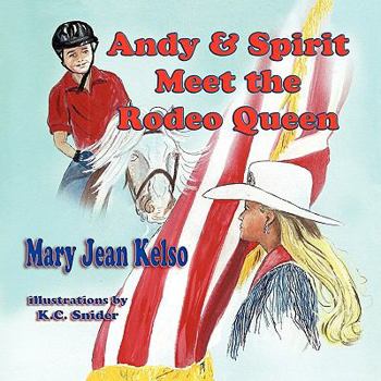 Paperback Andy & Spirit Meet the Rodeo Queen Book