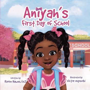 Paperback Aniyah's First Day of School Book