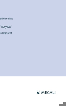 Hardcover "I Say No": in large print Book