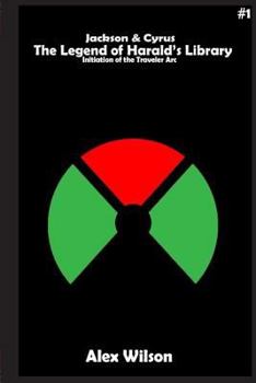 The Legend of Harald's Library (Jackson and Cyrus #1)