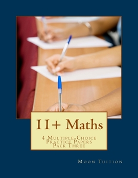 Paperback 11+ Maths: 4 Multiple-Choice Practice Papers Pack Three Book