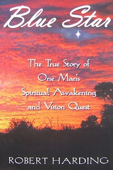 Paperback Blue Star: An Englishman's Spiritual Vision Quest Book