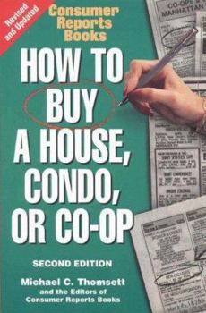 Paperback How to Buy a House, Condo, or Co-Op: Revised Edition Book