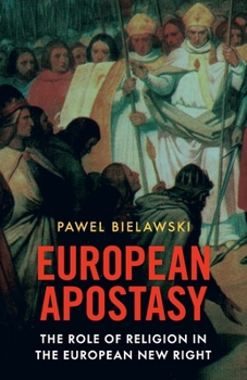 European Apostasy: The Role of Religion in the European New Right