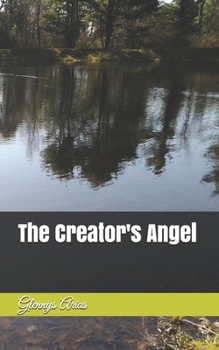 Paperback The Creator's Angel Book