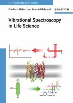 Hardcover Vibrational Spectroscopy in Life Science Book