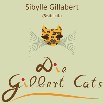 Paperback Die Gilbert Cats [German] Book