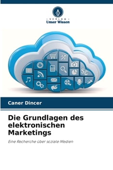 Paperback Die Grundlagen des elektronischen Marketings [German] Book