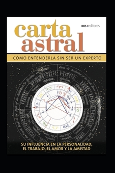 Paperback Carta Astral: cómo entenderla sin ser un experto [Spanish] Book