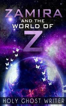 Paperback Zamira and The World of Z Book