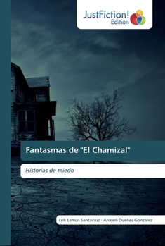 Paperback Fantasmas de "El Chamizal" [Spanish] Book