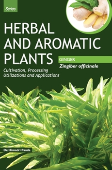 Hardcover HERBAL AND AROMATIC PLANTS - Zingiber officinale (GINGER) Book