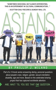Paperback Why Are They Like That? Asians Book