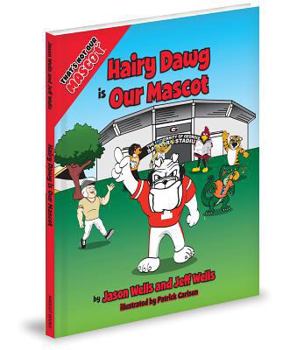 Hardcover Hairy Dawg Is Our Mascot Book