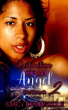 Paperback Destruction of an Angel 2: The Aftermath Book