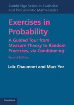 Printed Access Code Exercises in Probability: A Guided Tour from Measure Theory to Random Processes, Via Conditioning Book