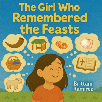 Paperback The Girl Who Remembered The Feasts Book
