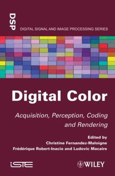 Hardcover Digital Color: Acquisition, Perception, Coding and Rendering Book